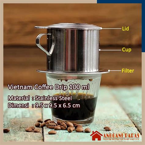 Jual Filter Kopi Vietnam Drip Coffee Maker Coffee Dripper Gelas Kopi