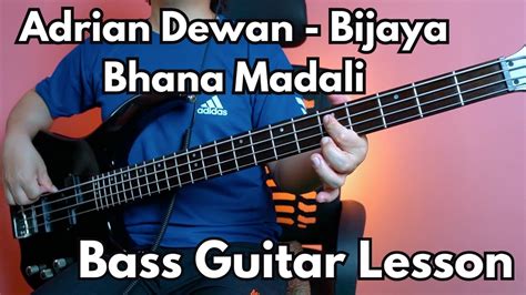 Adrian Dewan Bijaya Bhana Madali Bass Guitar Lesson Christian Bass