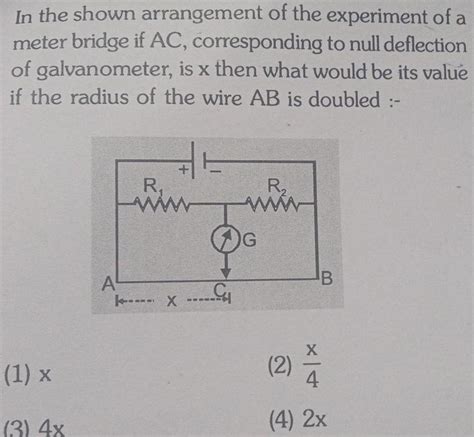 [ANSWERED] In the shown arrangement of the experiment of a meter bridge ...