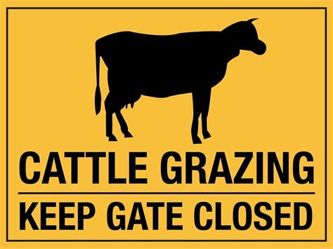 Cattle Grazing Keep Gate Closed Sign Metal Tin Sign 8x12 Inches Caution