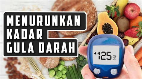 9 Cara Menurunkan Kadar Gula Darah Dengan Cepat Dan Efektif YouTube