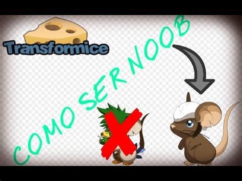 Como Ser Noob Transformice Youtube