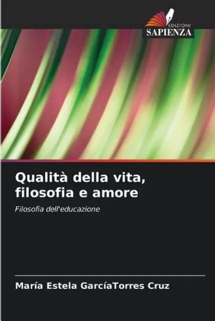 QUALITÉ DE VIE philosophie et amour by Mar a Estela Garc atorres Cruz