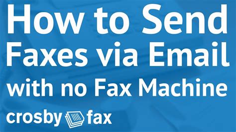 How Do I Send Faxes Via Email With Crosby Fax® Youtube