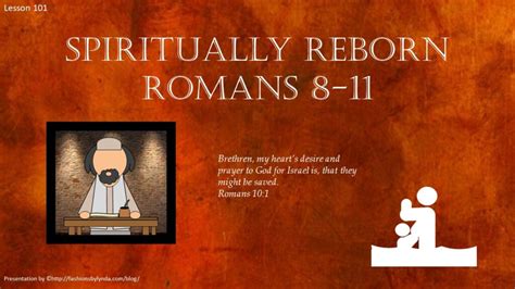 New Testament Seminary Helps Lesson 101 Spiritually Reborn Romans 8