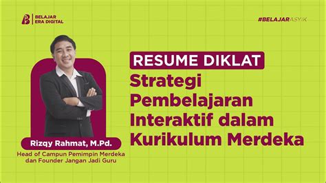 Resume Diklat Day 1 Strategi Pembelajaran Interaktif Dalam Kurikulum