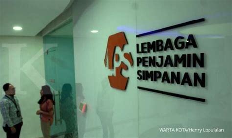 Suku Bunga Penjaminan LPS Naik 25 Bps Mulai 1 Maret Simak Rinciannya