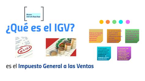 Qu Es El Igv Impuesto General A Las Ventas By Jose Puca On Prezi