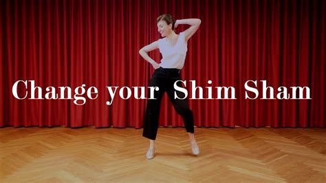 Change Your Shim Sham Full Routine With Variations Youtube