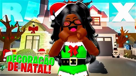 DECOREI A MINHA CASA PARA O NATAL No BLOXBURG YouTube