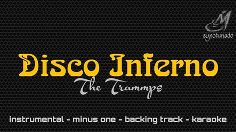 DISCO INFERNO THE TRAMMPS INSTRUMENTAL MINUS ONE YouTube