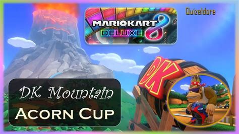 Mario Kart 8 Deluxe Dlc Wave 6 Acorn Cup Dk Mountain Youtube