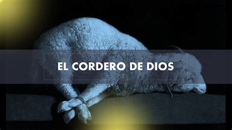 El Cordero De Dios