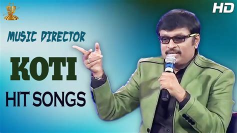 Music Director Koti All Time Hit Songs Koti Hit Songs Suresh