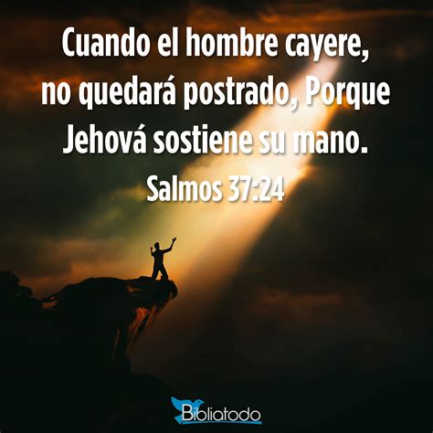 Salmos 37 24 RV1960 Versículo del Día