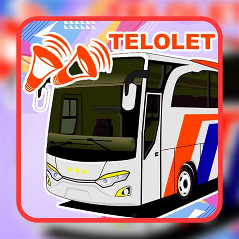 Klakson Bus Telolet Basuri V5 Apps On Google Play