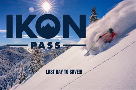 Last Day To Save On The Ikon Pass Powder Destinations