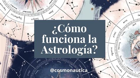 FUNDAMENTOS DE LA ASTROLOGIA Cómo funciona la astrología y cuál es