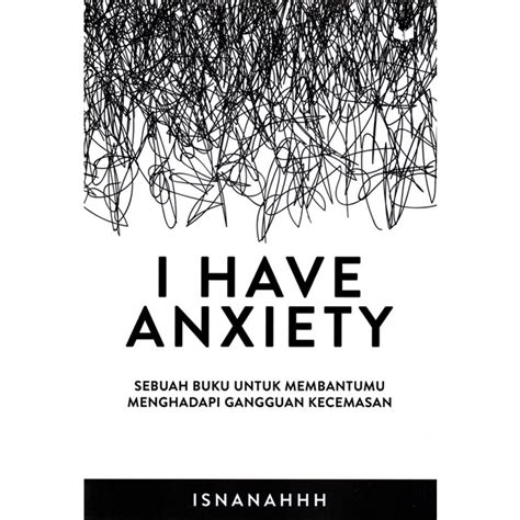 Jual Buku Self Healing I Have Anxiety Karya Isna Nurjanah Original