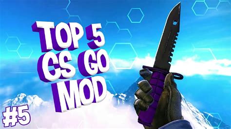 TOP 5 CS GO MOD FOR CSS V89 91 5 YouTube