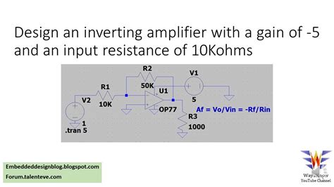 Design An Inverting Amplifier With A Gain Of 5 And An Input Resistance