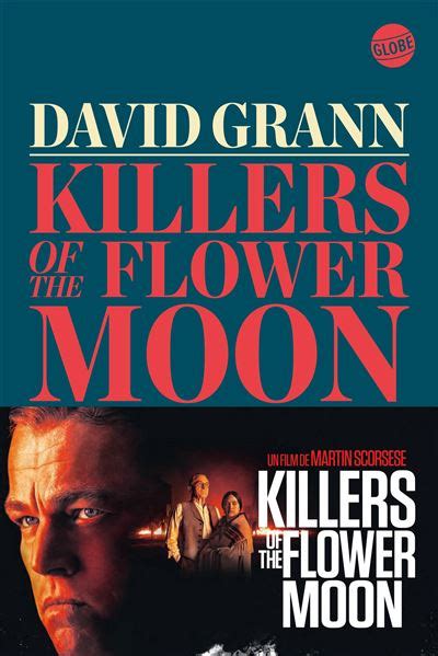 Killers Of The Flower Moon La Note Américaine Dernier Livre De David Grann Précommande