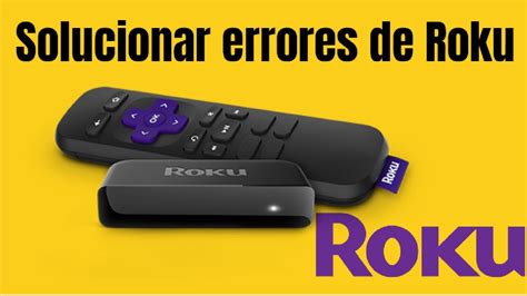 C Mo Reparar Errores De Roku Tv Youtube