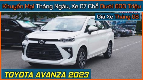 Xe 07 chỗ dưới 600 triệu khuyến mại tháng ngâu Giá xe Toyota Avanza