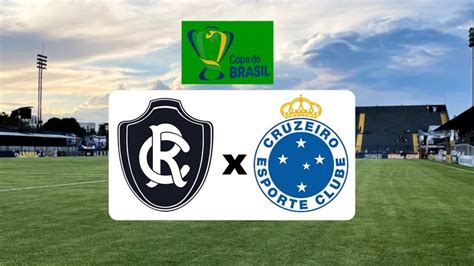 Remo X Cruzeiro Ao Vivo Onde Assistir Ao Jogo Da Copa Do Brasil Online