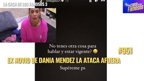 EX NOVIO DE DANIA MENDEZ LA ATACA AFUERA EN LCDLF 3 YouTube