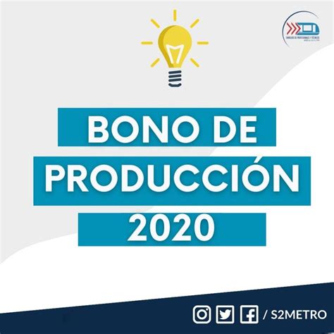 Bono De Producci N S Metro