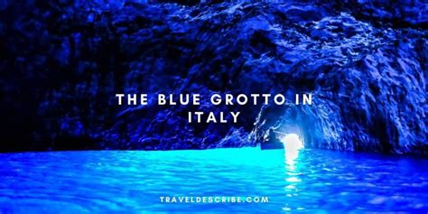 The Blue Grotto in Italy