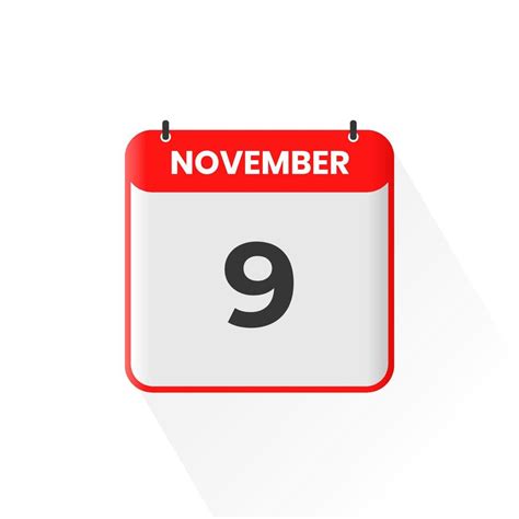 9th November Calendar Icon November 9 Calendar Date Month Icon Vector