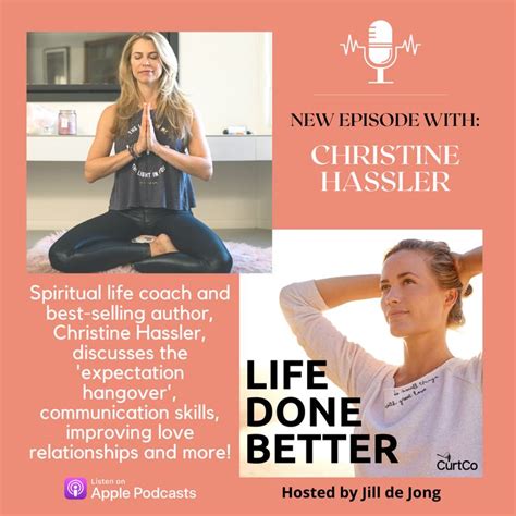 Expectation Hangover With Christine Hassler Life Coach Communication Skills Best Relationship