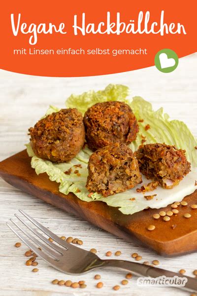 Vegane Hackbällchen selber machen so gelingen Köttbullar aus Linsen