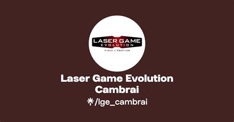 Laser Game Evolution Cambrai Linktree