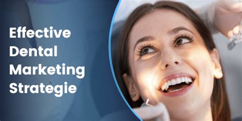 The Most Effective Dental Marketing Strategies For 2024