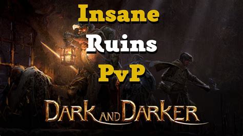 Dark And Darker Insane Ruins Pvp Gameplay Youtube