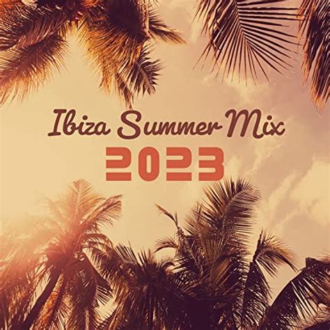 Ibiza Summer Mix 2023 Summer Edition Set Of Deep House Music Von