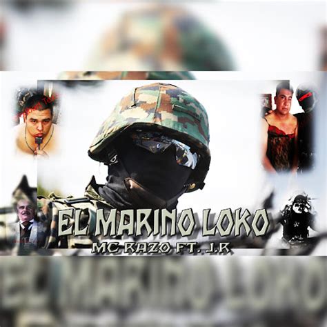 El Marino Loko Feat Mc Razo Youtube Music