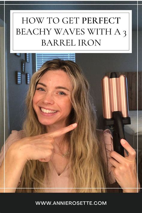 How To Get Perfect Beachy Waves With A 3 Barrel Waver Beachy Waves