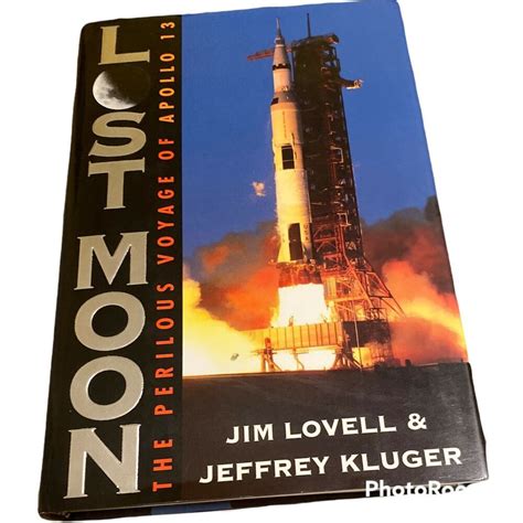 Lost Moon The Perilous Voyage of Apollo 13 SIGNED Astronaut Jim Lovell Book | eBay | Apollo 13 ...