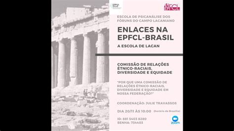 Enlaces Na Epfcl Brasil A Escola De Lacan Youtube