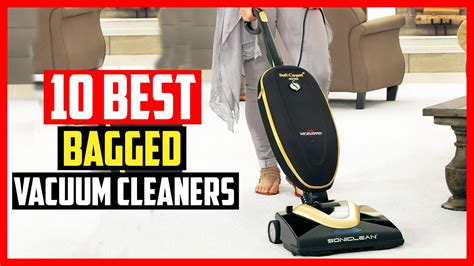 Top 10 Best Bagged Vacuum Cleaners Of 2024 Youtube