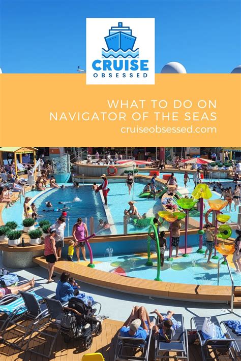 What To Do On Navigator Of The Seas • Cruise Obsessed