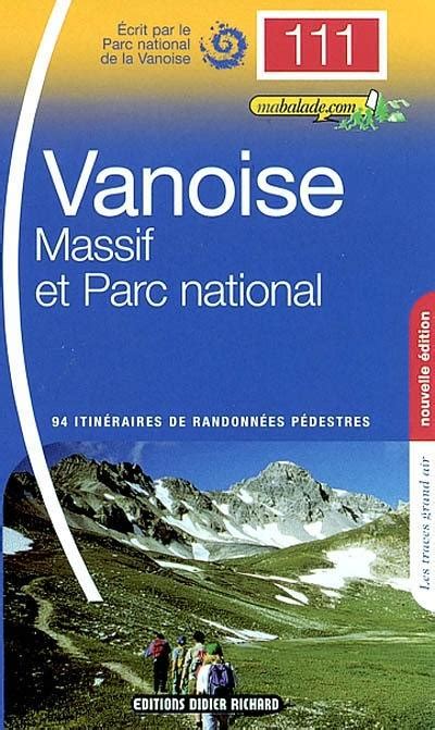 Livre Massif Et Parc National De Vanoise Itin Raires De