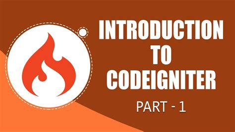 Codeigniter Framework Introduction Part Eduonix Youtube