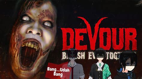 Baru Pertama Kali Main Game Horror Bwank Devour Youtube