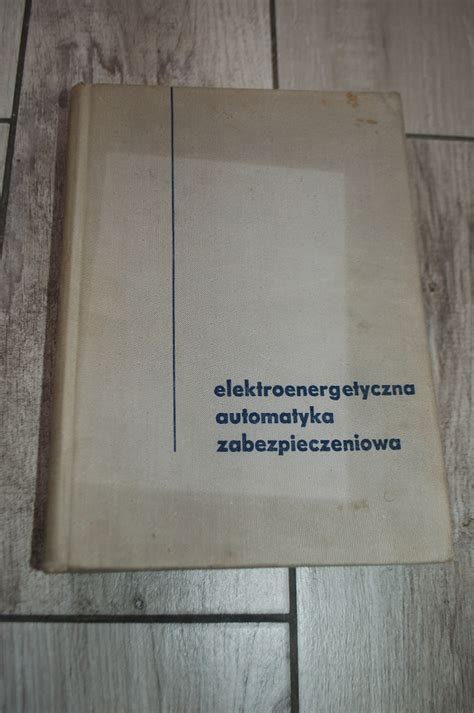 Elektroenergetyczna Automatyka Zabezpieczeniowa Kraków Kup Teraz Na