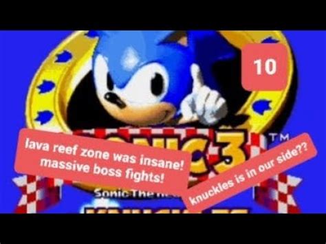 Knuckles Is In Our Team Sonic And Knuckles Part Lava Reef Zone Act